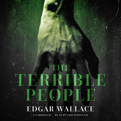 The Terrible People by Wallace, Edgar