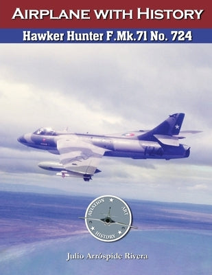 Hawker Hunter F.Mk.71 No. 724 by Arróspide, Julio