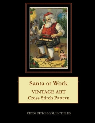 Santa at Work: Vintage Art cross stitch pattern by George, Kathleen