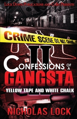 Confessions of a Gangsta 2 by Lock, Nicholas