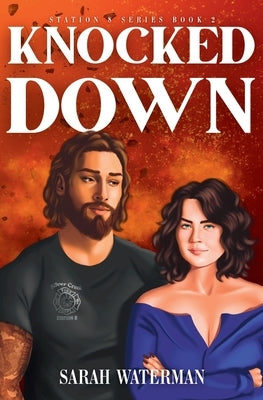 Knocked Down by Waterman, Sarah