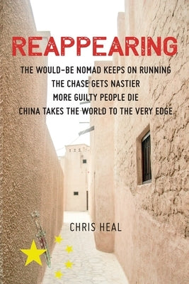 Reappearing: The would-be nomad keeps on running. by Heal, Chris