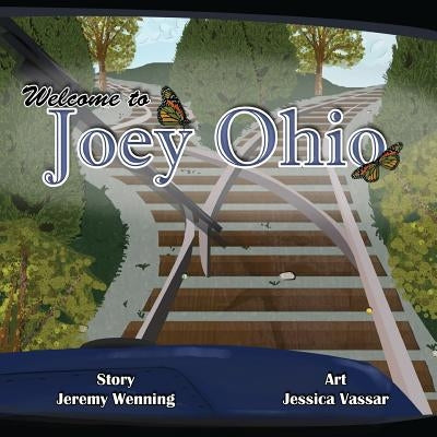 Welcome to Joey Ohio by Wenning, Jeremy