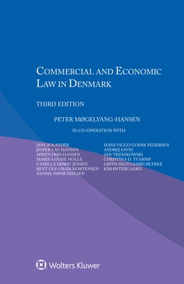 Commercial and Economic Law in Denmark by Møgelvang-Hansen, Peter