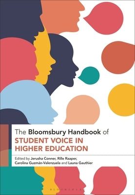 The Bloomsbury Handbook of Student Voice in Higher Education by Conner, Jerusha