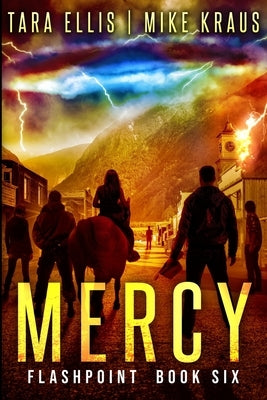 Mercy: Flashpoint - Book 6 by Kraus, Mike