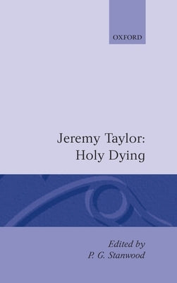Holy Living and Holy Dying: Volume II: Holy Dying by Stanwood