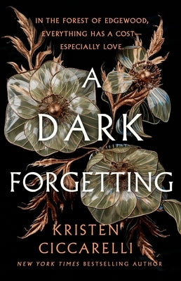 A Dark Forgetting by Ciccarelli, Kristen