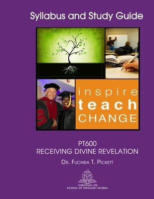 PT600 Receiving Divine Revelation by Pickett, Fuchsia T.