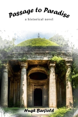 Passage to Paradise by Barfield, Hugh