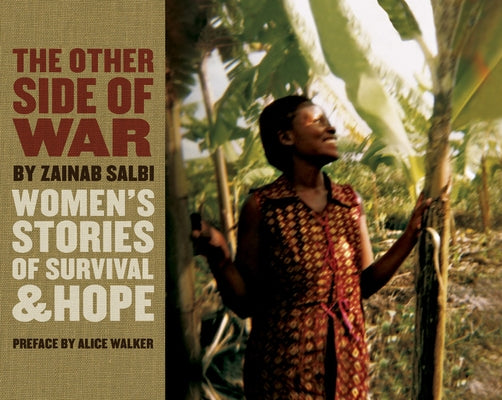 The Other Side of War: Women's Stories of Survival & Hope by Salbi, Zainab