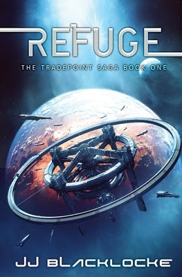 Refuge by Blacklocke, J. J.
