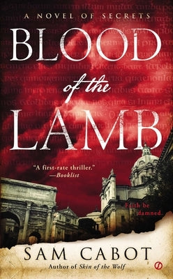 Blood of the Lamb by Cabot, Sam