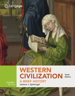 Western Civilization: A Brief History, Volume I: To 1715 by Spielvogel, Jackson J.