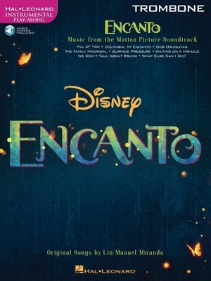 Encanto for Trombone: Instrumental Play-Along by Miranda, Lin-Manuel