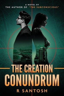 The Creation Conundrum by Santosh, R.
