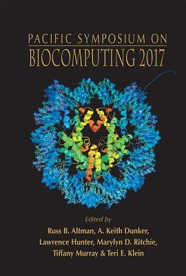 Biocomputing 2017 by Altman Russ B