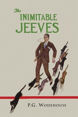 The Inimitable Jeeves by Wodehouse, P. G.