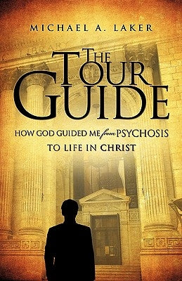 The Tourguide by Laker, Michael A.