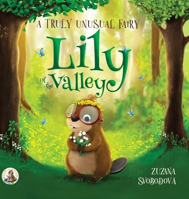 Lily of the Valley, a Truly Unusual Fairy by Svobodova, Zuzana