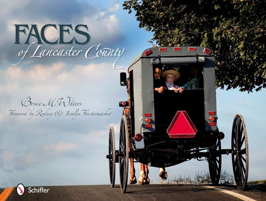 Faces of Lancaster County by Waters, Bruce M.