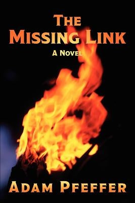 The Missing Link by Pfeffer, Adam