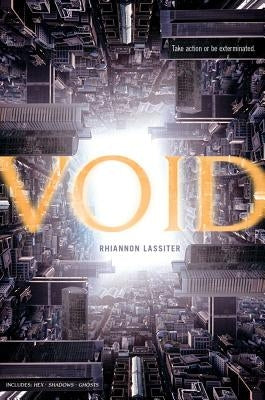Void: Hex; Shadows; Ghosts by Lassiter, Rhiannon
