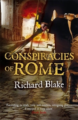 Conspiracies of Rome by Blake, Richard