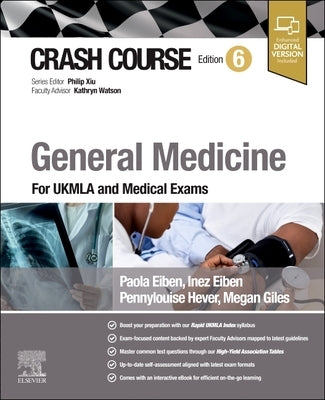 Crash Course General Medicine: For Ukmla and Medical Exams by Eiben, Inez