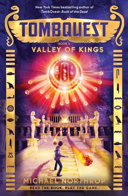 Valley of Kings (Tombquest, Book 3): Volume 3 by Northrop, Michael