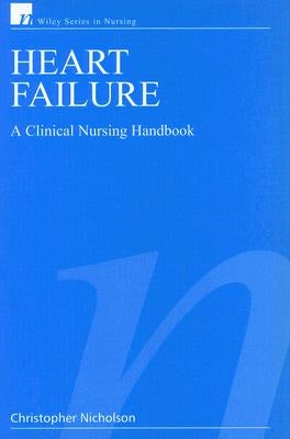 Heart Failure by Nicholson, Christopher