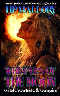 Whispers Of The Moon: A Paranormal Mystery Romance by Mallory, H. P.