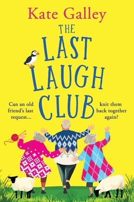 The Last Laugh Club by Galley, Kate
