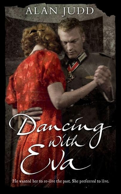 Dancing with Eva by Judd, Alan