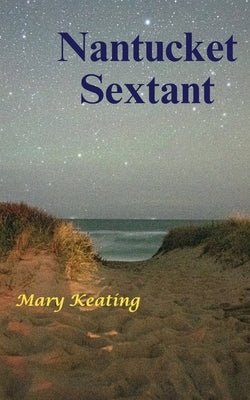 Nantucket Sextant by Keating, Mary