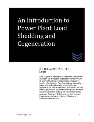 An Introduction to Power Plant Load Shedding and Cogeneration by Guyer, J. Paul
