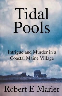 Tidal Pools by Marier, Robert E.