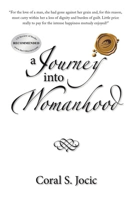 A Journey Into Womanhood by Jocic, Coral