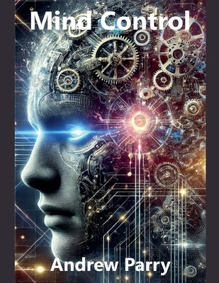 Mind Control by Parry, Andrew