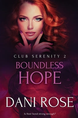 Boundless Hope by Rose, Dani