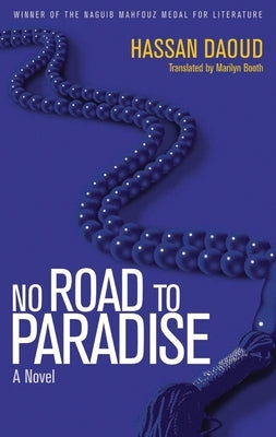 No Road to Paradise by Daoud, Hassan