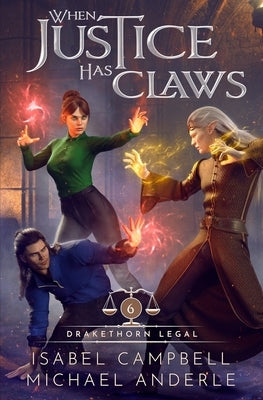 When Justice has Claws by Campbell, Isabel