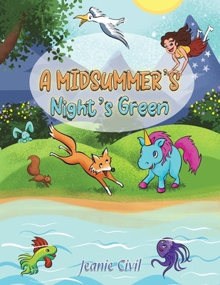 A Midsummer's Night's Green by Civil, Jeanie