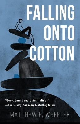 Falling Onto Cotton by Wheeler, Matthew E.