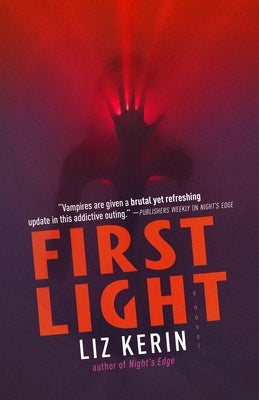 First Light by Kerin, Liz