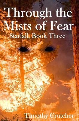 Through the Mists of Fear by Crutcher, Timothy
