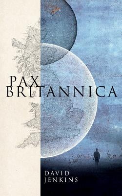Pax Britannica by Jenkins, David A.