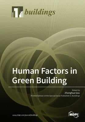 Human Factors in Green Building by Gou, Zhonghua