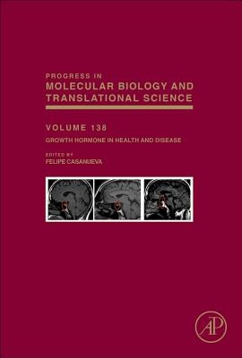 Growth Hormone in Health and Disease: Volume 138 by Casanueva, Felipe F.