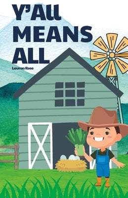 Y'all Means All by Rose, Lauren